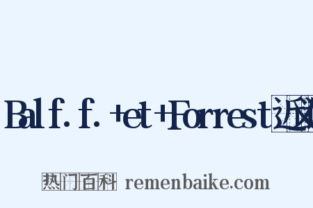 Balf.f.+et+Forrest近义词是什么意思的图片
